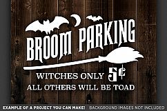 Halloween Svg files - Broom Parking Witches Only - 4040 Product Image 3
