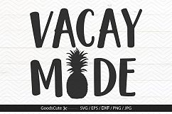 Vacay Mode - SVG DXF JPG PNG EPS Product Image 1