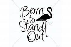Born to stand out Printable Product Image 2