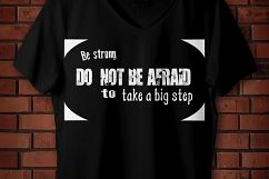 Do not be afraid svg, afraid, be strong svg , Cutting Files, iron on transfer, shirt diy, Product Image 4