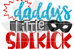 Daddy's Little Sidekick SVG Product Image 2