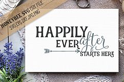 Happily ever after starts Here SVG Cut File Product Image 1