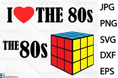 I Love The 80s Designs - Clip art / Cutting Files 98c Product Image 2