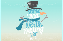 Some Teachers Are Worth Melting For Snowman SVG DXF EPS PNG Product Image 3