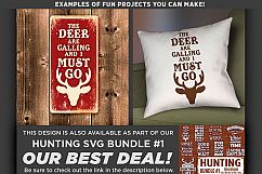 The Deer are Calling and I Must Go - Deer HUNTING SVG - 829 Product Image 2