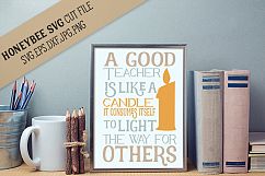 A Good Teacher Is Like A Candle SVG File Product Image 1