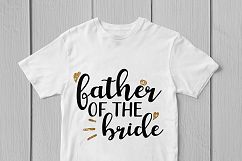 Father Of The Bride - Wedding SVG EPS DXF PNG Cutting Files Product Image 3