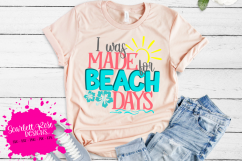 I Was Made for Beach Days SVG Product Image 1
