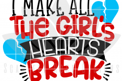 I Make All the Girls Hearts Break SVG Product Image 2
