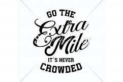 Go the extra mile it's never crowded Printable Product Image 2