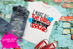 I Make All the Girls Hearts Break SVG Product Image 1