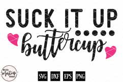 Suck It Up Buttercup Product Image 2