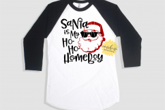 SANTA IS MY HO-HO-HOMEBOY - CHRISTMAS SVG DXF PNG Product Image 2