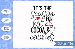 It's the season for hot cocoa and cookies SVG File Product Image 1