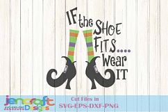 Witch SVG, If The Shoe Fits Wear it SVG Halloween Svg Legs Product Image 1