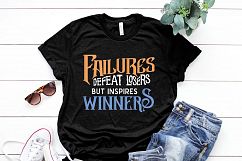 Failures defeat losers but inspires winners Printable Product Image 1