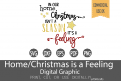Christmas SVG -In our Home Xmas isn&#039;t a season its a feeling Product Image 1