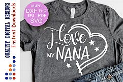 I love my nana Svg Nana shirt Svg files sayings Blessed nana Product Image 1