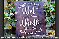 Wet Your Whistle Wine and Beer Wedding Sign SVG File - 5502 Product Image 3