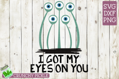 I Got My Eyes On You Halloween SVG Product Image 2