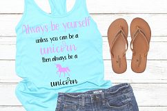 Unicorn SVG - Always be yourself unless you can be a unicorn Product Image 3