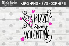 Pizza is my Valentine SVG Cut File Product Image 1