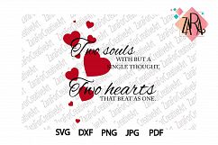 Two souls with but a single thought, two hearts that beat as one  ,  svg DXF pdf jpg PNG - Cutting Files - Wall art - Clip Art  Product Image 2