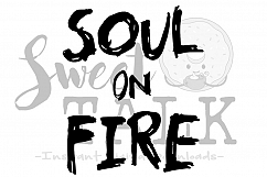 SOUL on FIRE-svg, digital download Product Image 1