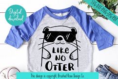 like no otter svg, like no other, svg pun, funny clipart Product Image 1