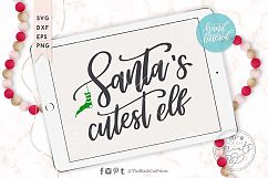 Santa&#039;s cutest Elf SVG DXF EPS PNG, Hand lettered cut file Product Image 1