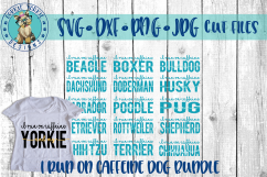 I Run on Caffeine and my Dog - 16 files - BUNDLE -  SVG cut file Product Image 1