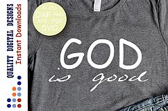God Is Good SVG God SVG Christian SVG Easter svg Inspiration Product Image 1