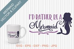I&#039;d rather be a mermaid SVG Product Image 1