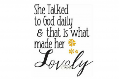 She Talked to God Daily and That is What Made Her Lovely svg Product Image 1