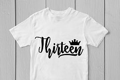 Thirteen - Birthday SVG EPS DXF PNG Cutting Files Product Image 2