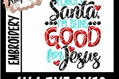 Forget Santa I&#039;m Being Good For Jesus - Christmas embroidery Product Image 2