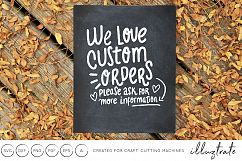 We Love Custom Orders - Craft Show Sign - Hand Lettering Product Image 1