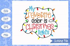 My Favorite color is Christmas lights SVG File Product Image 1