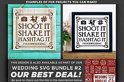 Shoot It Shake It Hashtag It SVG Wedding Sign - 5515 Product Image 2