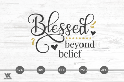 Blessed Beyond Belief SVG Product Image 1