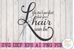 Life isn&#039;t perfect but your hair can be Product Image 1