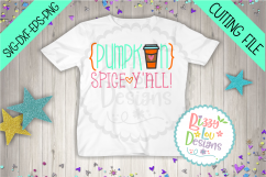 Pumpkin Spice Y&#039;all SVG DXF EPS PNG - cutting file - Pumpkin Spice SVG DXF EPS PNG - printable Product Image 2