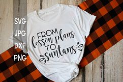 From lesson plans to suntans, Teacher, Summer, SVG Product Image 1