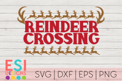 Christmas SVG|Reindeer Crossing|SVG DXF EPS PNG Product Image 1