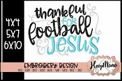 Thankful For Football And Jesus - Football Embroidery Product Image 1