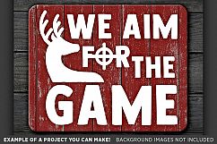 We Aim for the Game - Deer HUNTING SVG Files - 841 Product Image 3