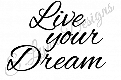 Live Your Dream SVG File Product Image 1