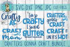 Crafters Gonna Craft BUNDLE - mom, af, crafty,SVG cut file Product Image 1