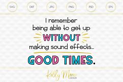 Getting Old Good Times SVG File Product Image 1