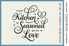 This Kitchen is Seasoned with Love - SVG DXF EPS PNG - Cricut &amp; Silhouette - clean cutting files Product Image 1